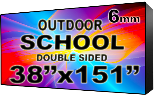 Digital School sign - LED School signs- Double Sided -38" x 151" - 5 Year Warranty
